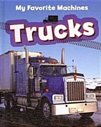 Trucks (Library Binding)