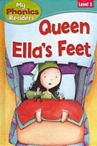Queen Ellas Feet (Library Binding)