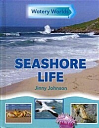 Seashore Life (Library Binding)