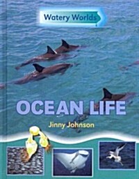 Ocean Life (Library Binding)