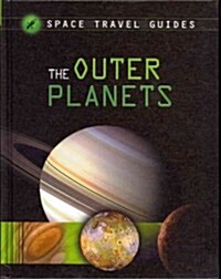 The Outer Planets (Library Binding)