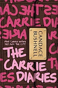 [중고] The Carrie Diaries (Paperback, International)