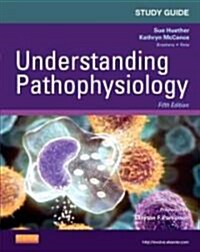 Study Guide for Understanding Pathophysiology (Paperback, 5)