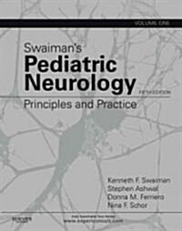 Swaimans Pediatric Neurology: Principles and Practice, 2-Volume Set (Hardcover, 5, Revised)