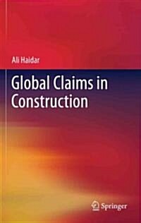 Global Claims in Construction (Hardcover)