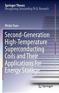 Second-Generation High-Temperature Superconducting Coils and Their Applications for Energy Storage (Hardcover)