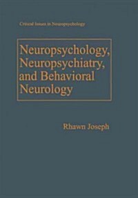 Neuropsychology, Neuropsychiatry, and Behavioral Neurology (Paperback, Softcover Repri)
