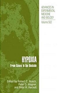 Hypoxia: From Genes to the Bedside (Paperback, Softcover Repri)