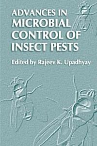 Advances in Microbial Control of Insect Pests (Paperback, Softcover Repri)