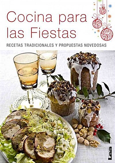 Cocina Para Las Fiestas: Recetas Tradicionales y Propuestas Novedosas (Paperback)