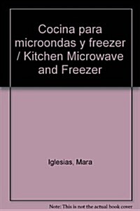 Cocina Para Microondas & Freezer (Paperback)