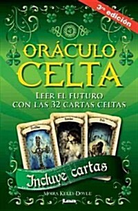 Or?ulo Celta 3캿d: Leer El Futuro Con Las 32 Cartas Celtas (Paperback, 3, Third Edition)
