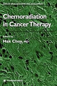 Chemoradiation in Cancer Therapy (Paperback)