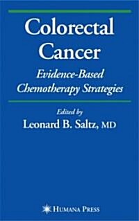 Colorectal Cancer: Evidence-Based Chemotherapy Strategies (Paperback)