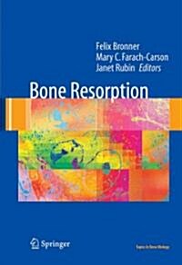 Bone Resorption (Paperback, Softcover reprint of hardcover 1st ed. 2005)