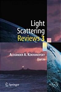 Light Scattering Reviews 3: Light Scattering and Reflection (Paperback)