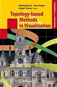 Topology-Based Methods in Visualization (Paperback)