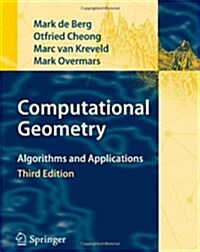 Computational Geometry: Algorithms and Applications (Paperback, 3, 2008)