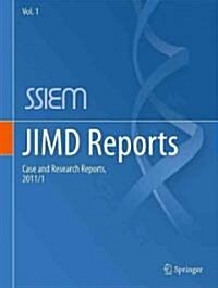 Jimd Reports - Case and Research Reports, 2011/1 (Paperback, 2011)