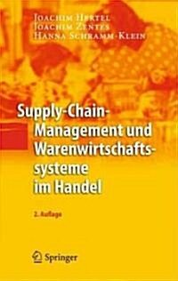 Supply-Chain-Management Und Warenwirtschaftssysteme Im Handel (Hardcover, 2, 2., Erweiterte)