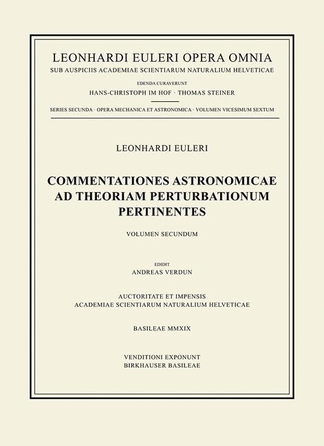 Commentationes Astronomicae Ad Theoriam Perturbationum Pertinentes 2nd Part (Hardcover, 1. Aufl. 2019)