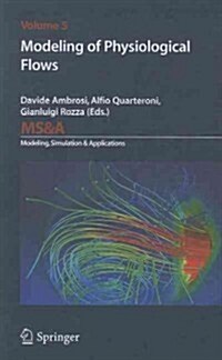 Modeling of Physiological Flows (Hardcover, 1st)