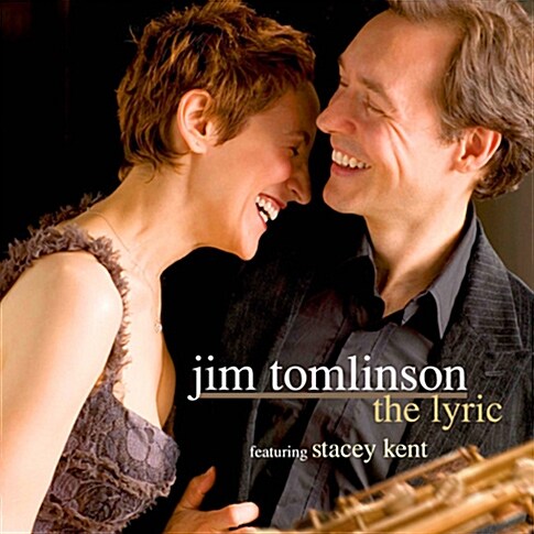 [수입] Jim Tomlinson & Stacey Kent - The Lyric