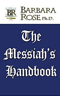 The Messiahs Handbook (Paperback)