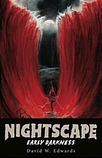 Nightscape: Early Darkness (Paperback)