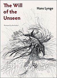 The Will of the Unseen (Paperback)