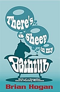 Theres a Sheep in My Bathtub: Tenth Anniversary Edition (Paperback, Tenth Anniversa)