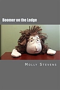 Boomer on the Ledge (Paperback)