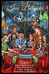 Inn Between Worlds: Volume 1 (Paperback)