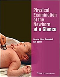 Physical Examination of the Newborn at a Glance (Paperback)
