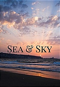 Sea & Sky (Hardcover)