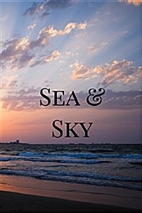 Sea and Sky: waterscapes (Paperback)