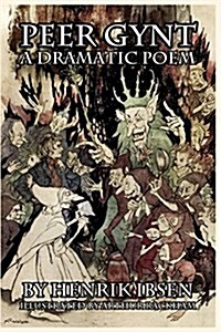 Peer Gynt: A Dramatic Poem (Paperback)