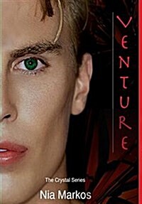 Venture (the Crystal Series) Book Two (Hardcover)