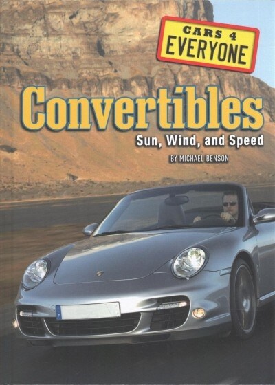 Convertibles: Sun, Wind & Speed (Hardcover)