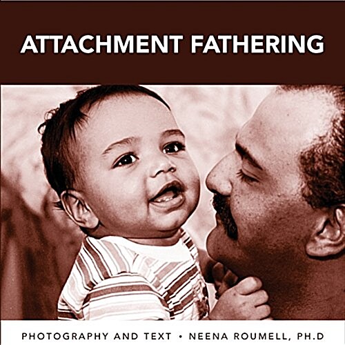 Attachment Fathering (Paperback)
