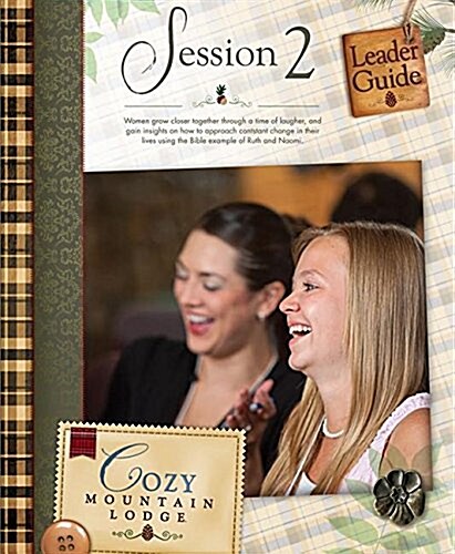 Cozy Mountain Lodge Session 2 Leader Guide (Paperback)