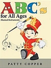 ABCs for All Ages: Musical Instruments (Hardcover)