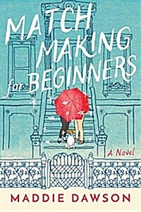 Matchmaking for Beginners (Hardcover)