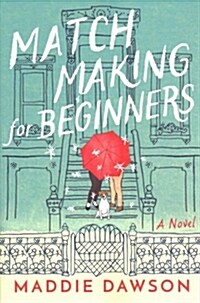 Matchmaking for Beginners (Paperback)