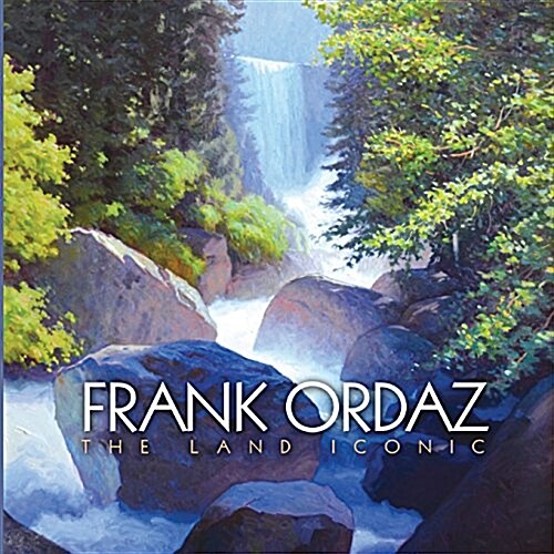 Frank Ordaz: The Land Iconic (Paperback)