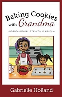 Baking Cookies with Grandma (Paperback)