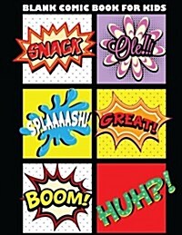 Blank Comic Book for Kids: 8.5x11 (Large Print) - Create Your Own Comics with This Comic Book: Blank Comic Book (Paperback)