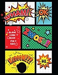 Blank Comic Book for Kids: Variety Template 8.5 by 11 Over 100 Pages - Draw Your Own Comics: Blank Comic Book (Paperback)