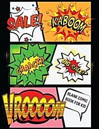 Blank Comic Book for Kids: Comic Book for Kids 5-7 Panelbook- 8.5x11 with 108 Pages: Blank Comic Book (Paperback)