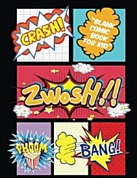 Blank Comic Book for Kids: 8.5x11 with 5 Panel Jagged Comic Template (Large Print): Blank Comic Book (Paperback)